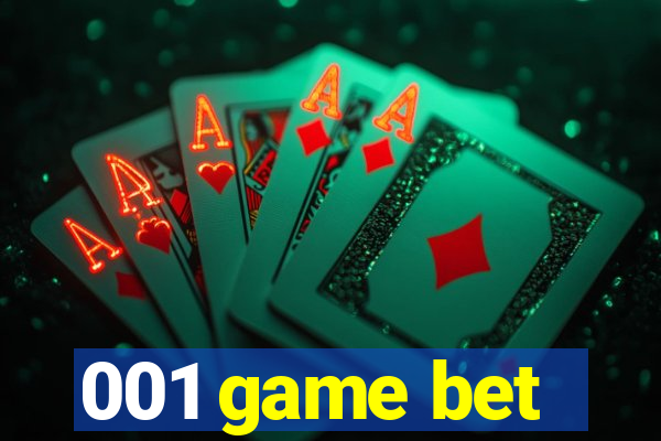 001 game bet